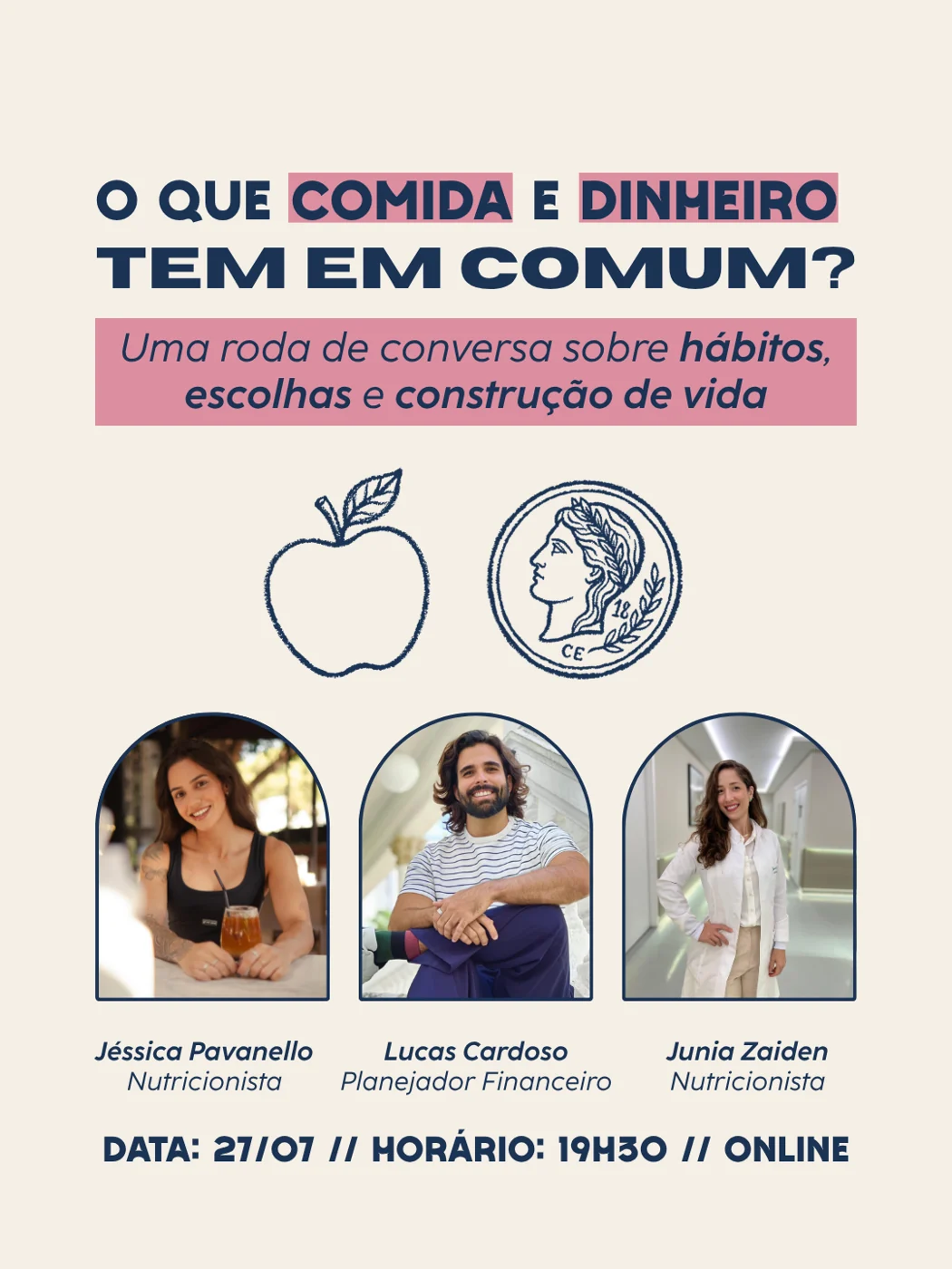 Card do encontro online 'O que comida e dinheiro tem em comum?' com Jéssica Pavanello, Lucas Toza e Junia Zaiden